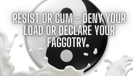 The NLP toolbox: Resist or Cum - Deny Your Load or Declare Your Faggotry