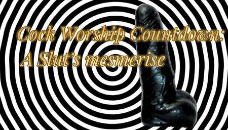 Cock Worship Countdown: A Slut’s mesmerise (male voice) 23 min