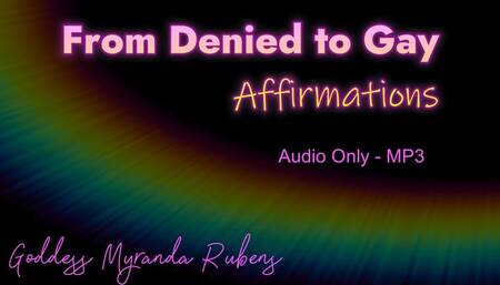 From Denied to Gay - Affirmations - Audio Only MP3