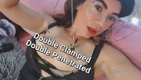 Double Clamped Double Penetration Nipple and Pussy Clamps DP