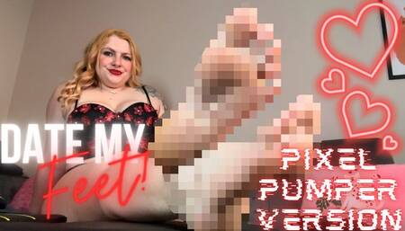 Date My Feet!: Pixel Pumper Version