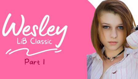 LiB Classic: Wesley (part 1)