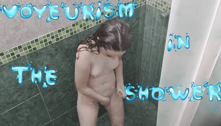 Voyeurism in the shower