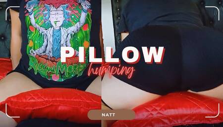 Humping my pussy on the pillow
