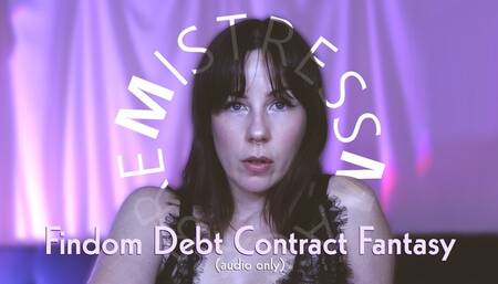Findom Debt Contract Fantasy