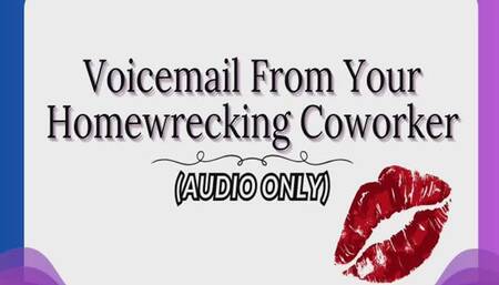 Your Coworker Faery Leaves a Voicemail - Audio Only, Home Wrecker, Dirty Talk