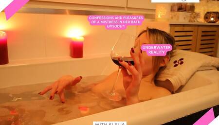 Part 1: Confidences and Pleasures of a Mistress in Her Bath - Mistress Julia