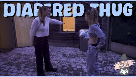 Diapered Thug