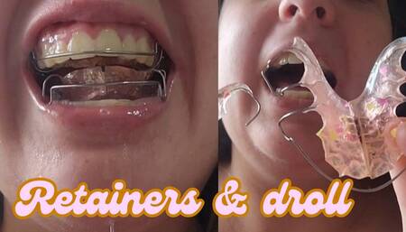 Retainers and Endless Drooling