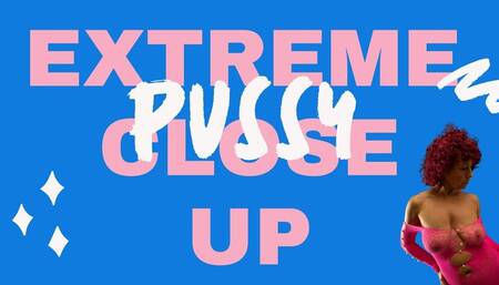 Pussy extreme close up