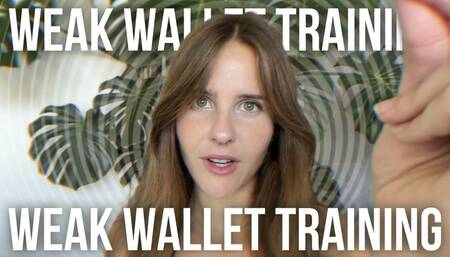 Findom Mesmerize: Weak Wallet Training