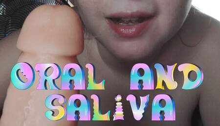 Oral with dildo with lots of saliva