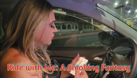Ride with Me: A Smoking Fantasy - SFL325