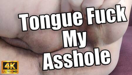 KingMarti: Tounge Fuck My Asshole 4k UHD