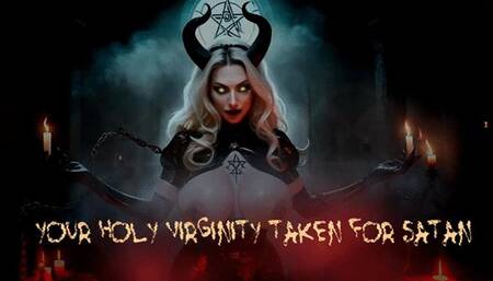 Aroma Mind Experiment: Your Holy Virginity Taken for Satan