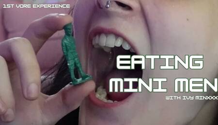 Eating Mini Men