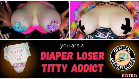 Diaper Loser Tit Addict sv2 (trapmusic soundtrack)