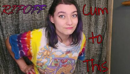 Ripoff: Cum to THIS