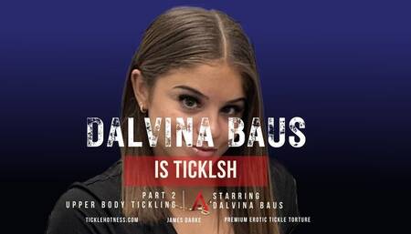 Dalvina Baus Is Ticklish - Part 2 - Upper Body Tickling - Full