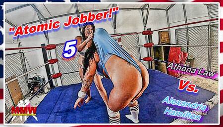 Atomic Jobber! 5