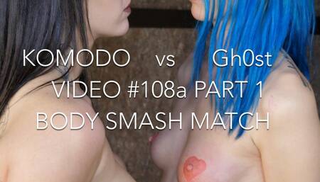 #108a 4K MASTER Version - Komodo Gold vs Gh0st - PART 1 - Body Smahing and Kicking Match