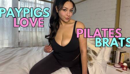 Paypigs Love Pilates Brats