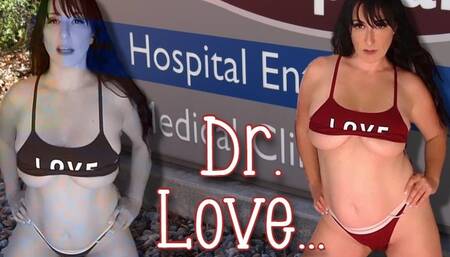 Looks like you have an appointment w Dr Love