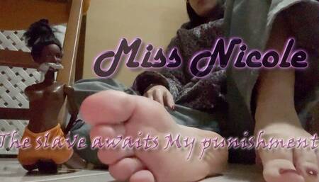 The slave awaits My punishment