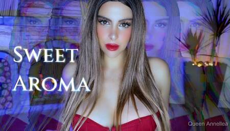 Sweet Aroma