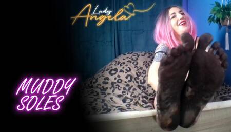 Lady Angela muddy feet muddy soles dirty feet goddess foot fetish REAL MUD