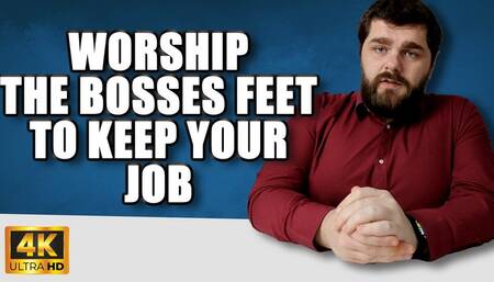 KingMarti: Worship Your Bosses Feet To Keep Your Job 4k UHD