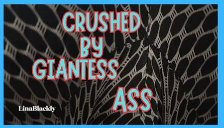 Giantess Smothering: POV Crushed by Her Giant Ass
