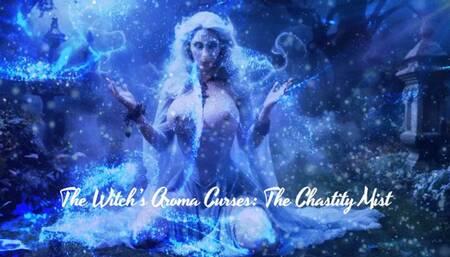 The Witch’s Aroma Curses: The Chastity Mist