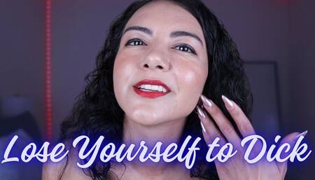 Lose Yourself to Dick