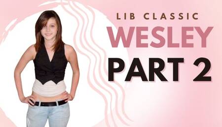 LiB Classic: Wesley (part 2)