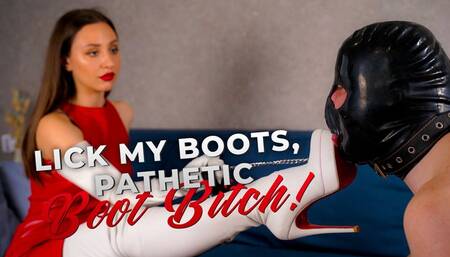 Lick My Boots, Pathetic Boot Bitch! (4k)