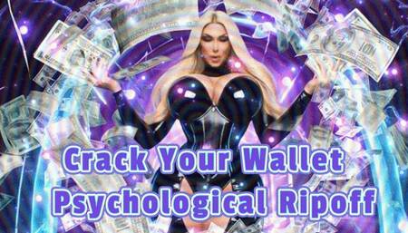 Crack Your Wallet - Psychological Ripoff