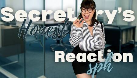 Secretary's Honest Reaction - SPH HD