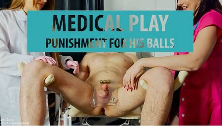 Medical Play painful punishment for his balls