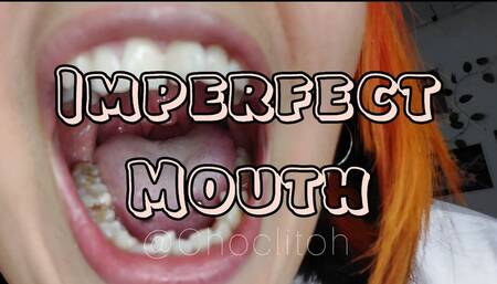 Imperfect Mouth