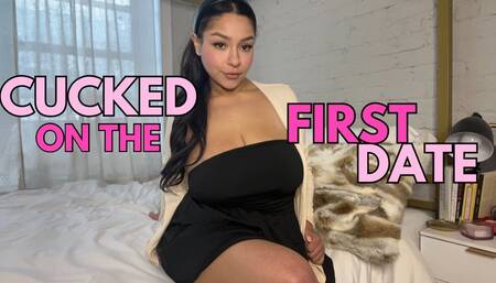 Cucked On The First Date