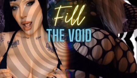Fill the Void
