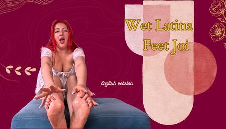 Wet Latina Feet JOI