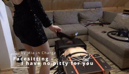 Facesitting - I have no pitty for you