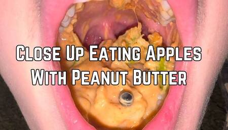 Phoenix Bates Eating Apples With Peanut Butter Up Close 4k HD - Mukbang - Open Mouth Chewing - Food Shown - Messy - Mouth Fetish