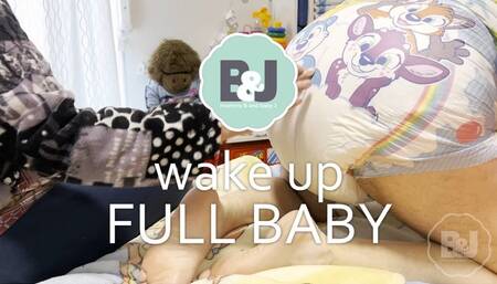 Wake up full baby