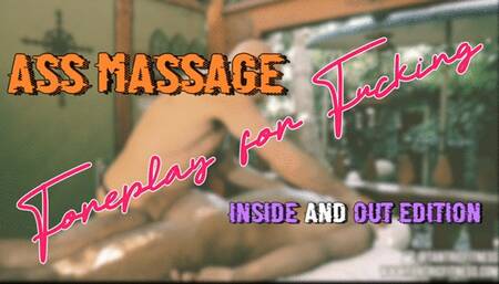 Ass Massage: Foreplay for Fucking