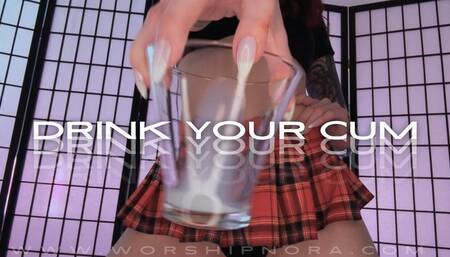 Drink Your Cum