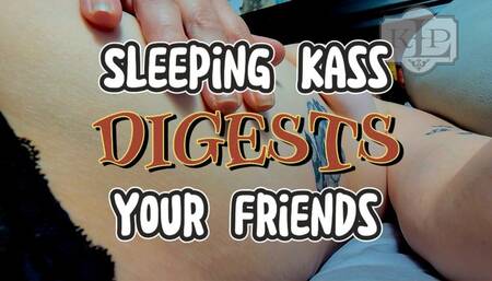 "Resting" Kass Digests Your Friends