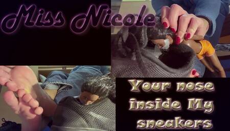 Your nose inside My sneakers